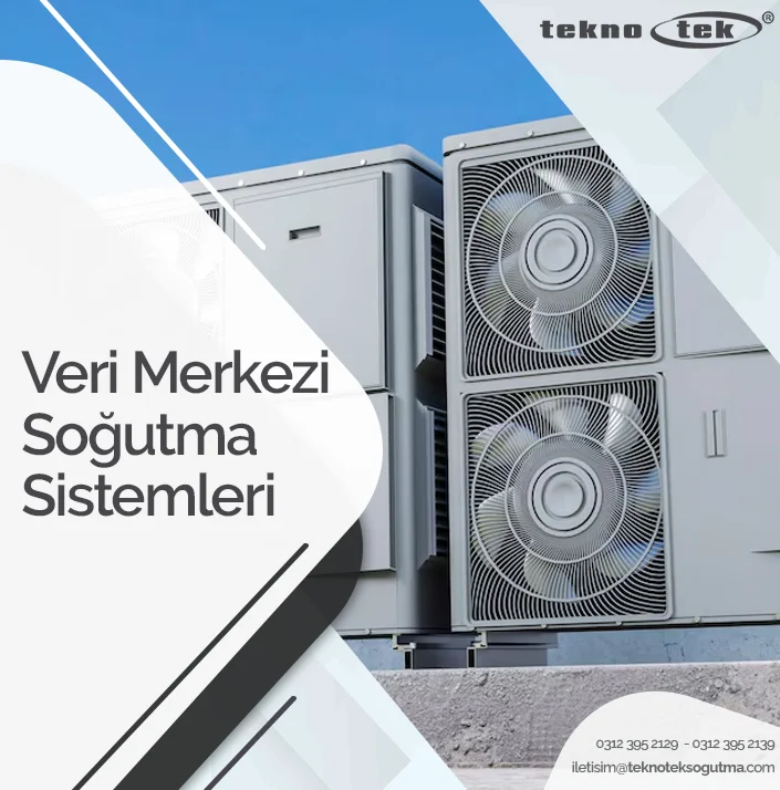 Veri Merkezi Soğutma Sistemleri​
