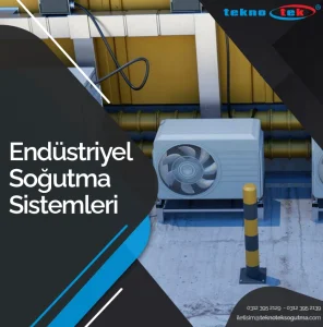 Endüstriyel Soğutma Sistemleri